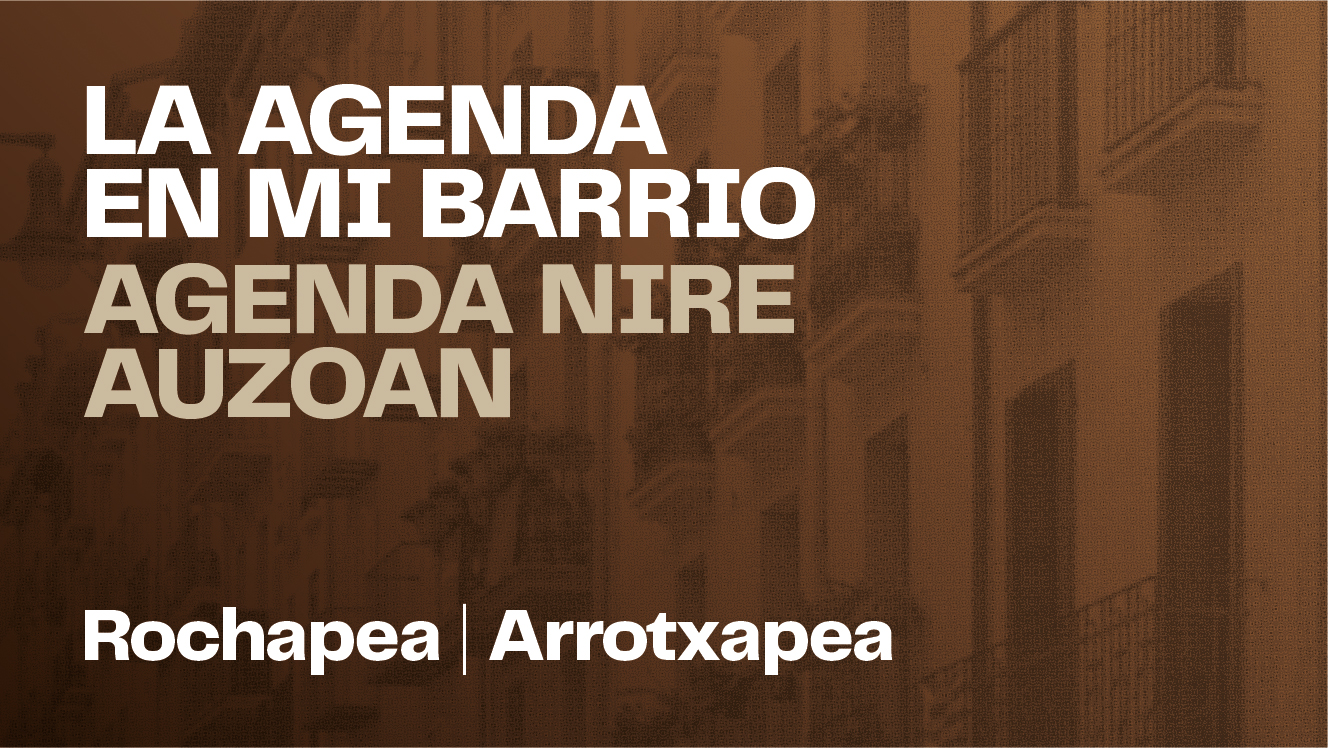 La Agenda Urbana en mi barrio en Rochapea