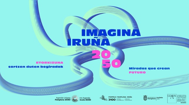 IMAGINA IRUÑA 2050 <p>Taller 